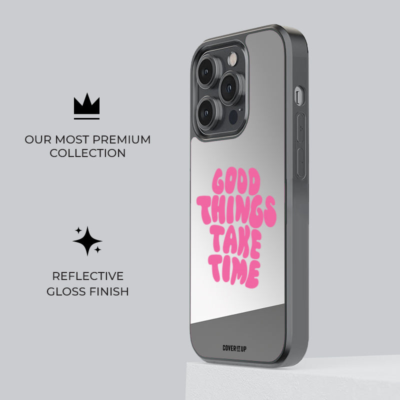 Good Things Mirror Phone Case