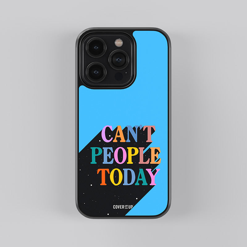 Cant people Today Glass Case