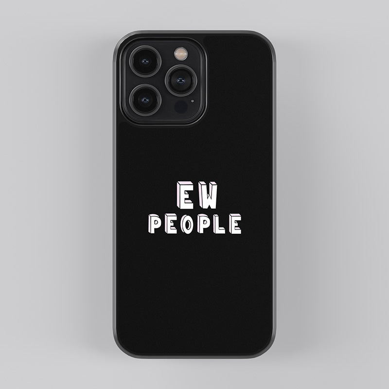 Ew People Glass Case