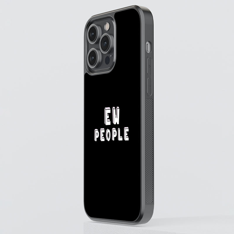 Ew People Glass Case