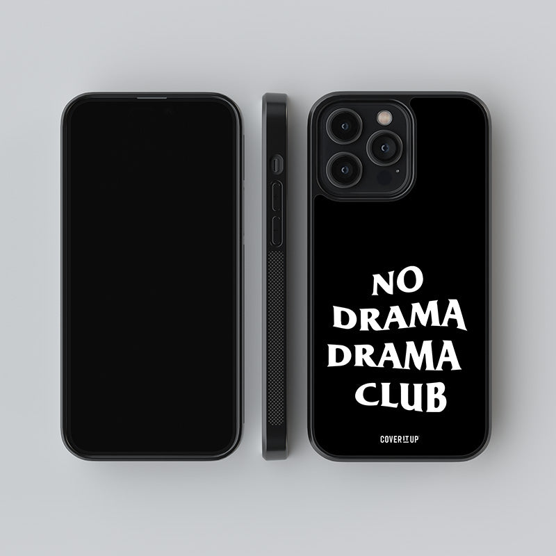 No Drama Drama Club Glass Case