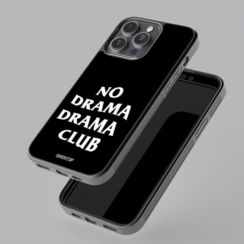 No Drama Drama Club Glass Case