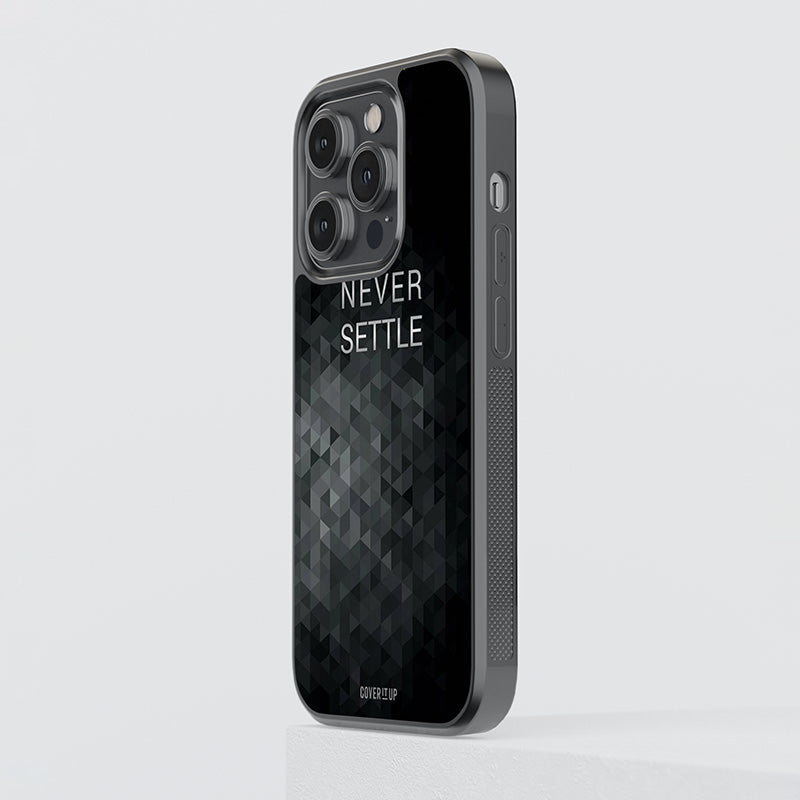 Never Settle Glass Case