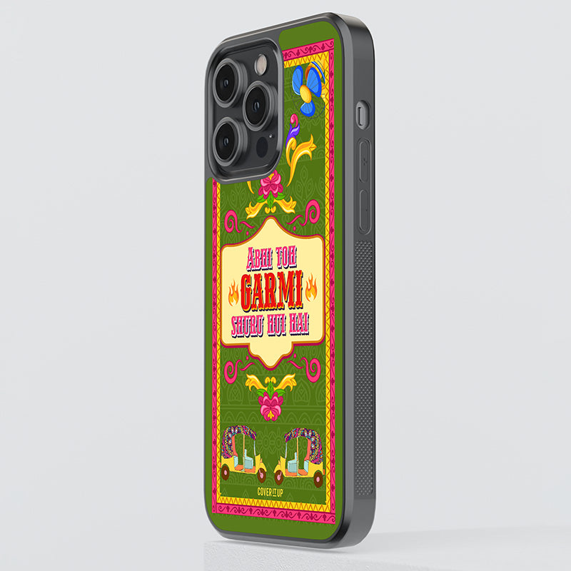 Garmi Shuru Hui Hai Glass Case