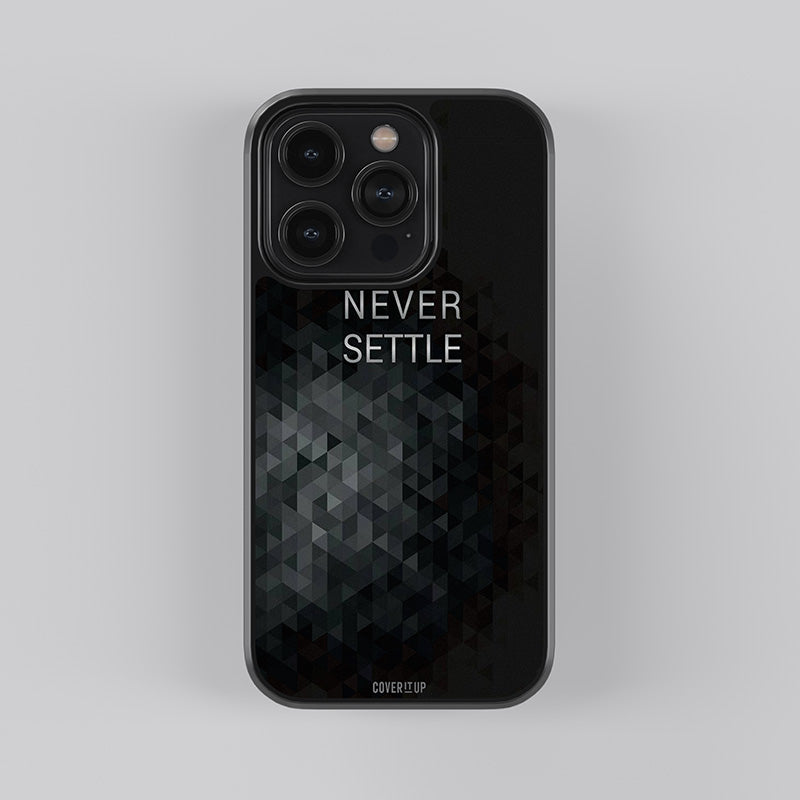 Never Settle Glass Case