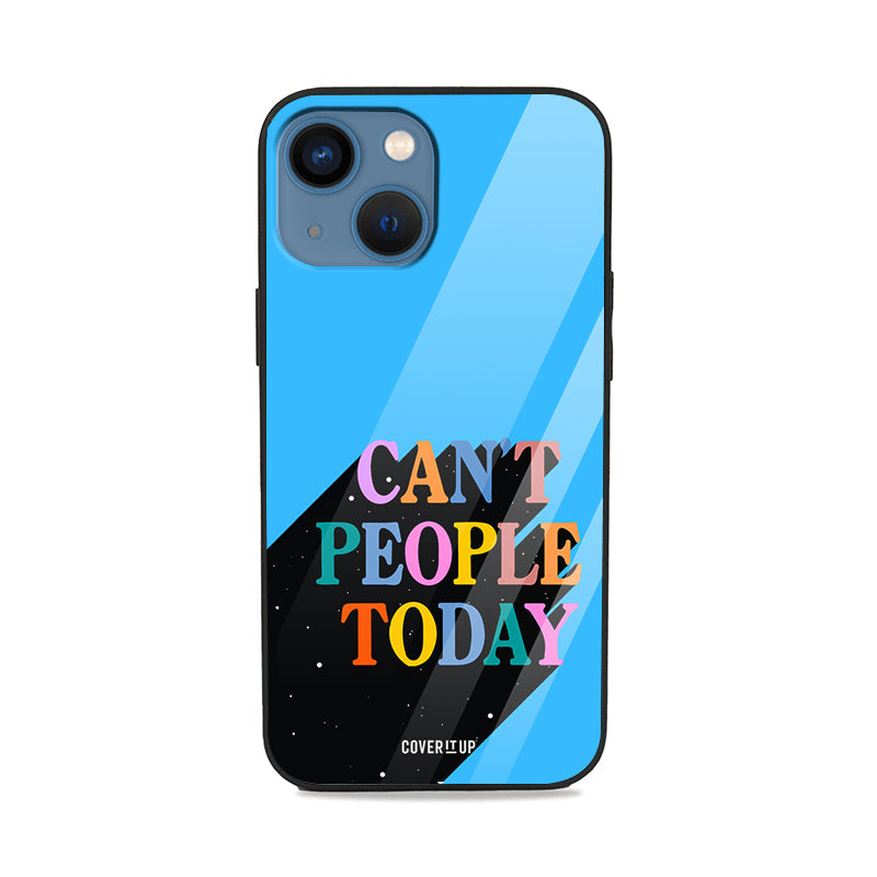 Cant people Today Glass Case