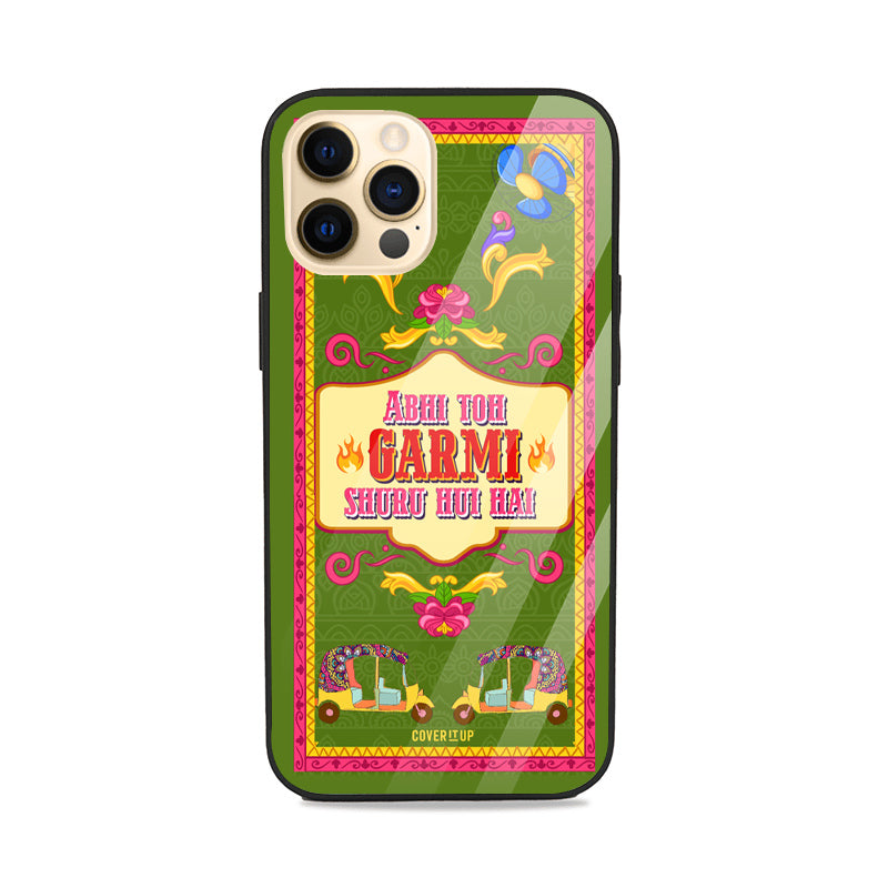Garmi Shuru Hui Hai Glass Case