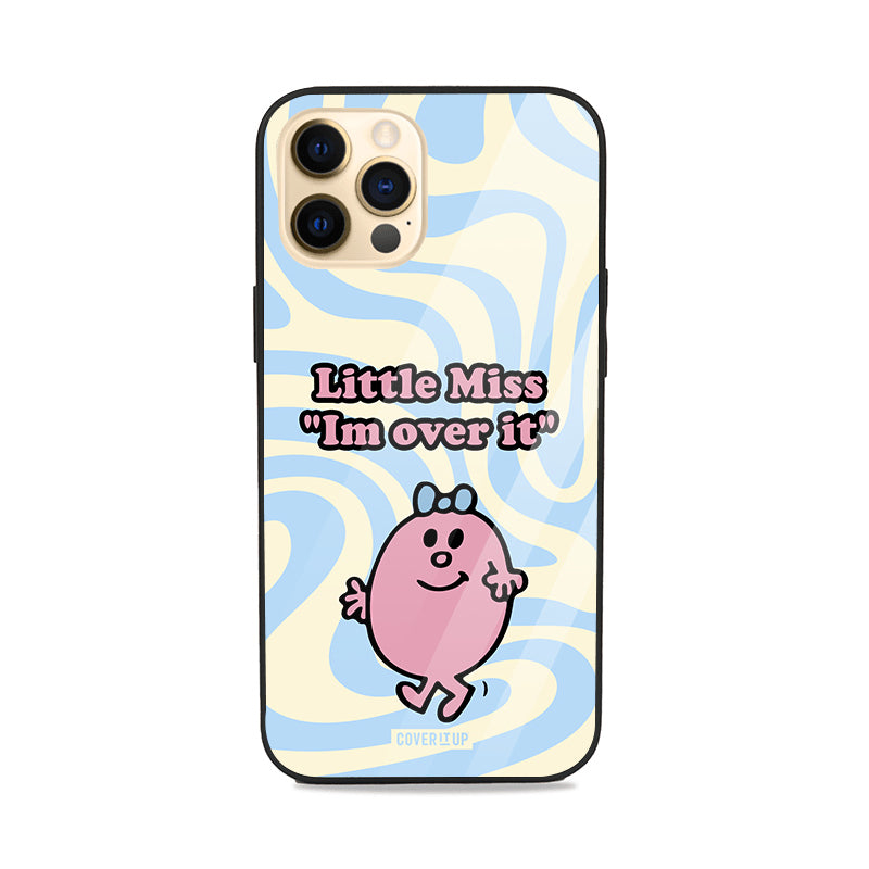 Little Miss I'm Over It Glass Case Mobile Cover from coveritup.com