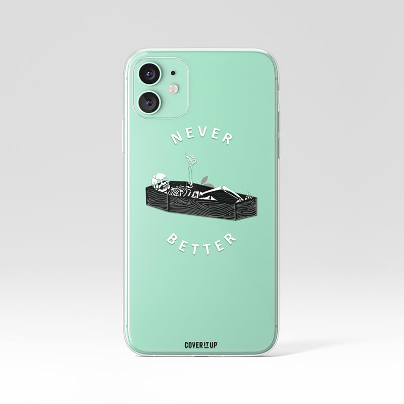 Never Better Clear Silicone Case