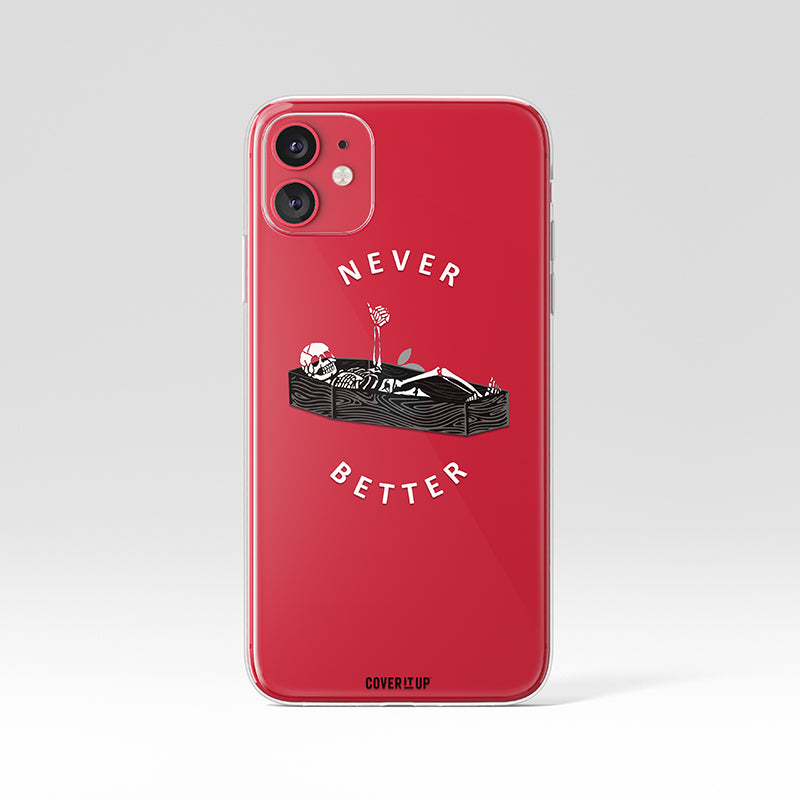 Never Better Clear Silicone Case