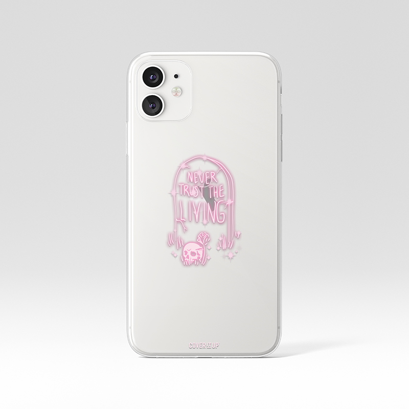 Never Trust the living Halloween Clear Silicone Case