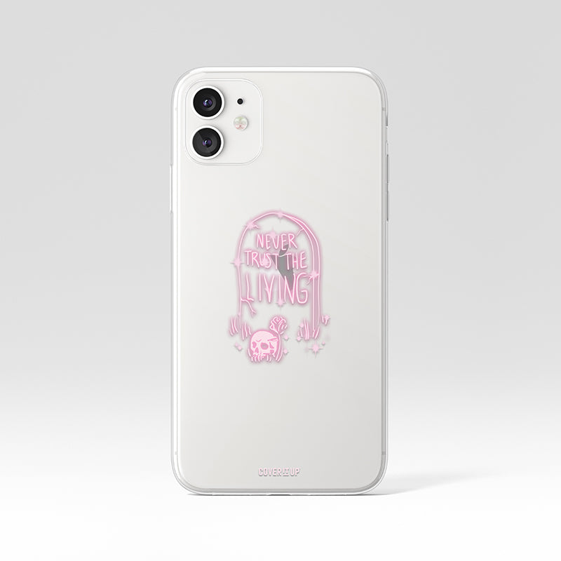 Never Trust the living Halloween Clear Silicone Case