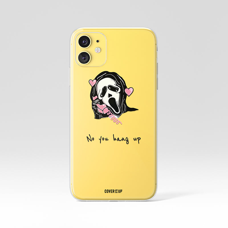 No You Hang Up Clear Silicone Case