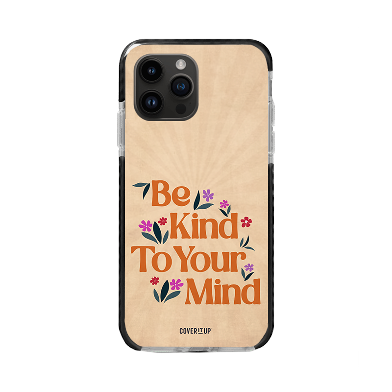 Be Kind To Your Mind Bumper Case