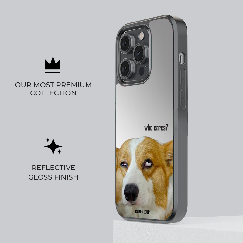 Unbothered Corgi Mirror Phone Case