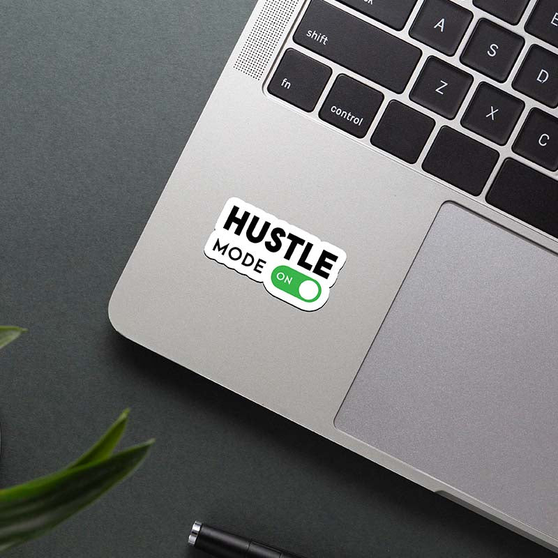 Hustle Mode On Sticker
