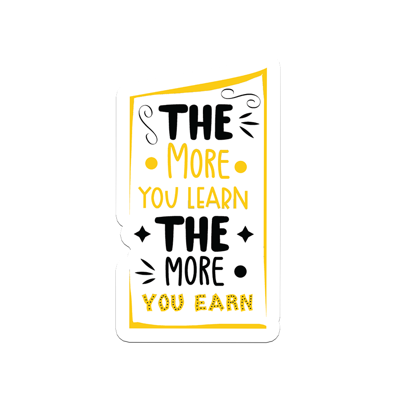 More You Earn Vinyl Sticker from coveritup.com