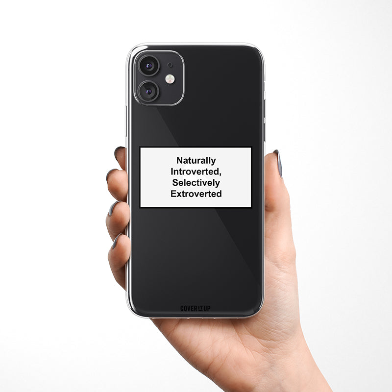 Naturally Introverted Selectively Extroverted Clear Silicone Case