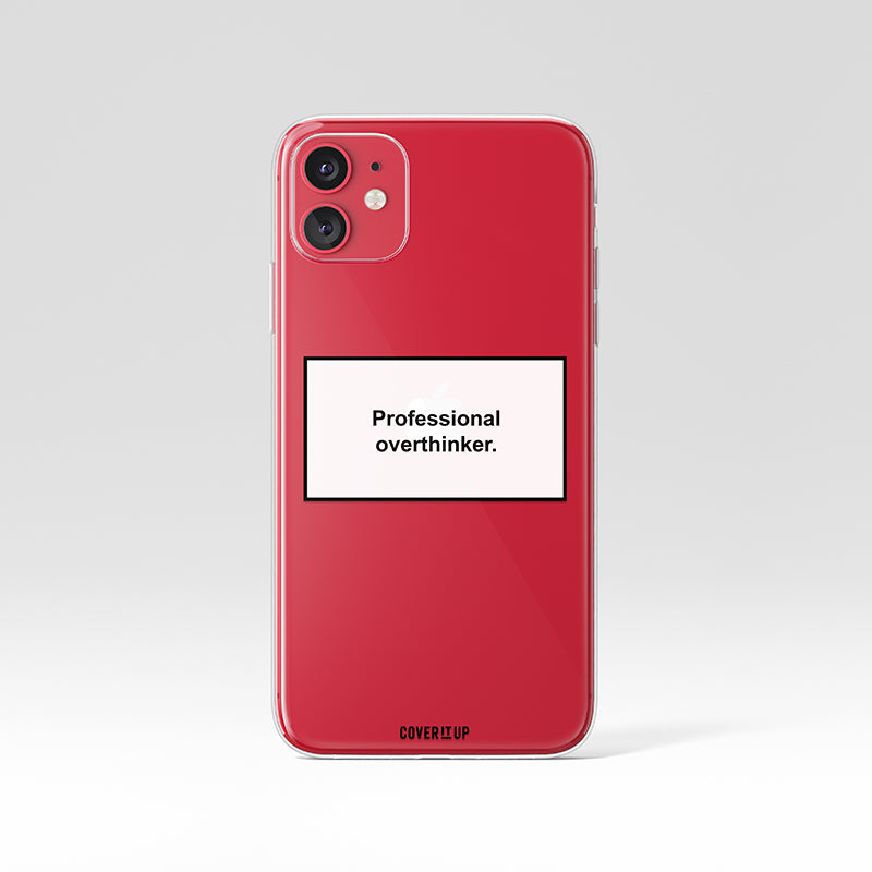 Professional Overthinker Clear Silicone Case